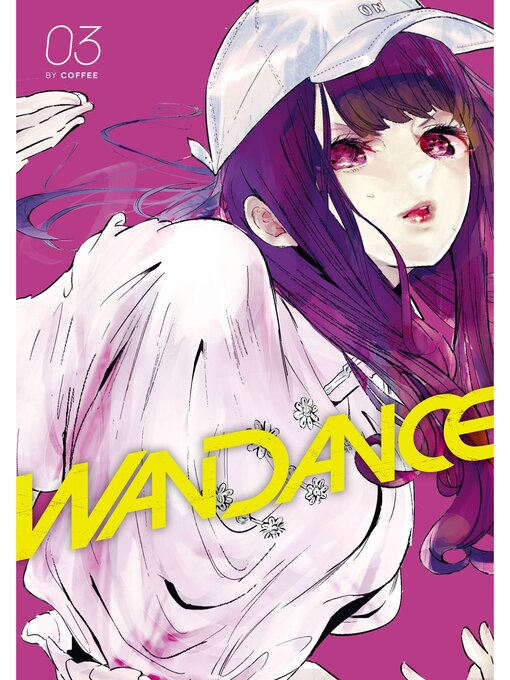 Title details for Wandance, Volume 3 by Coffee - Available